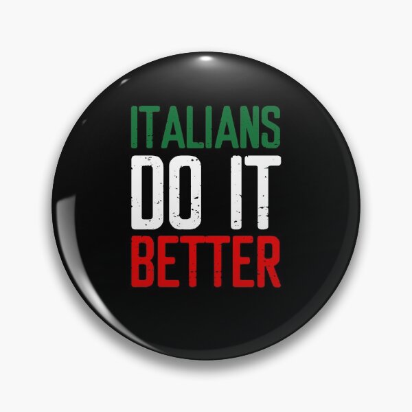 Item preview, Italians Do It Better designed and sold by FriendsList.