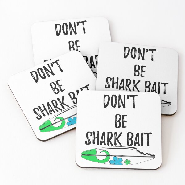Item preview, Dont be shark bait designed and sold by Wickedsherry13.