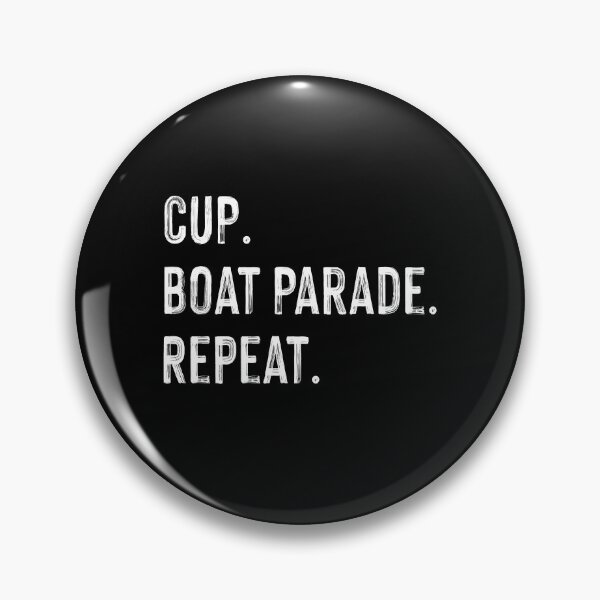 Item preview, Cup Boat Parade Repeat-hockey fans designed and sold by Marie Schmidt.