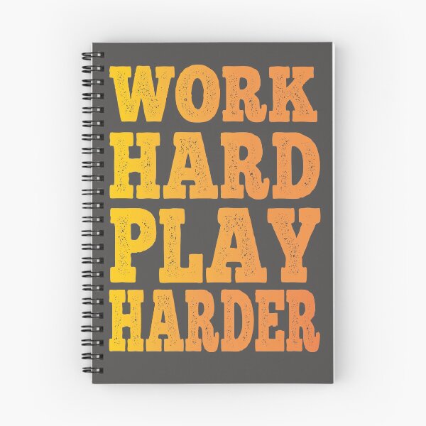 Item preview, Work Hard Play Harder designed and sold by mostanesta.