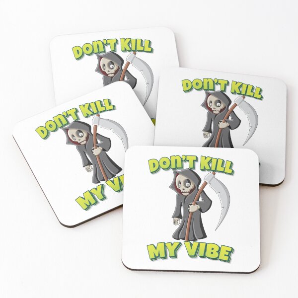 Item preview, Do Not Kill My Vibe Grim Reaper designed and sold by FiveNiches.