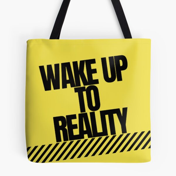 Item preview, Wake up to reality designed and sold by Wedex.
