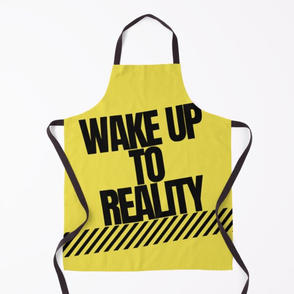 Item preview, Wake up to reality designed and sold by Wedex.