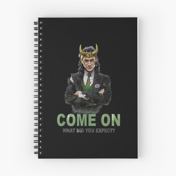 Item preview, Loki President Loki Come On What Did You Expect designed and sold by CamiloAlba.