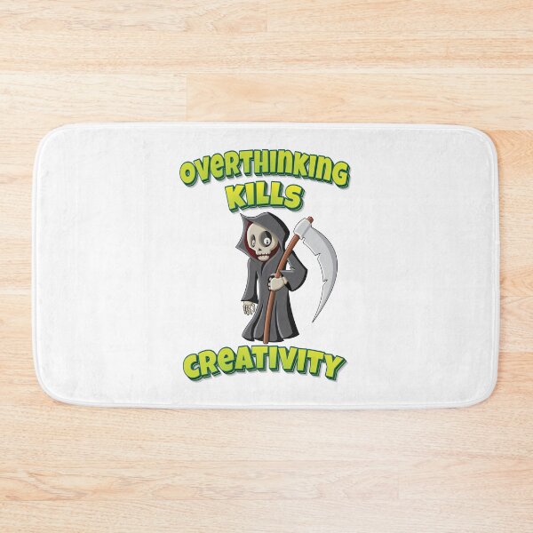 Item preview, Overthinking Kills Creativity Grim Reaper designed and sold by FiveNiches.
