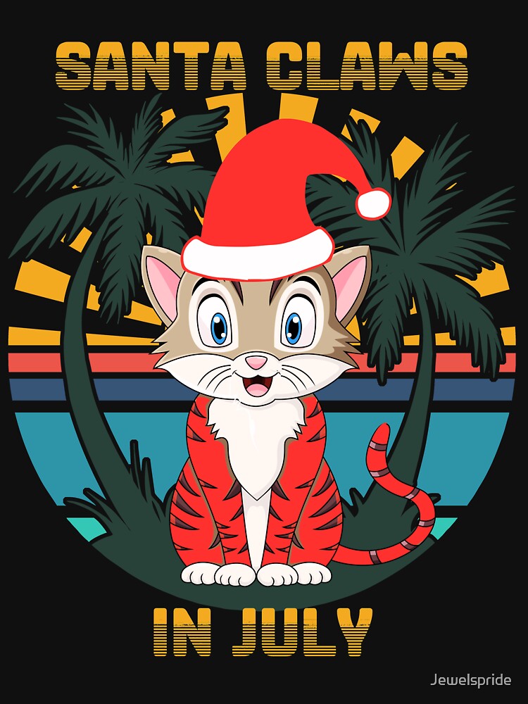 Santa Claws and Christmas in July by Jewelspride