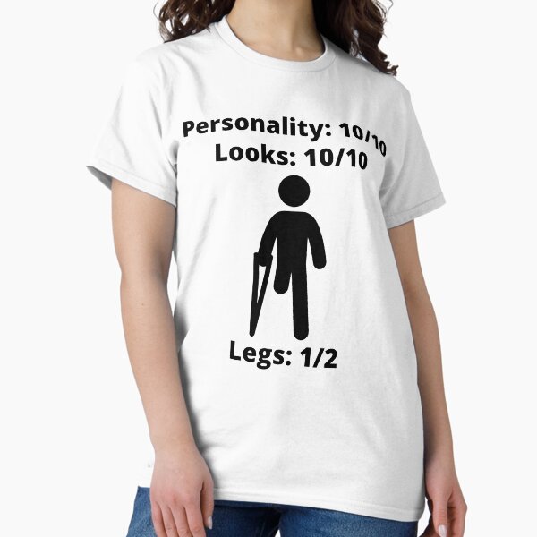 Item preview, Looks, Personality, Legs, Leg Amputee Joke, Funny Amputee, Amputee, Amputee shirt, Leg Amputee, Amputee gift designed and sold by AmputTee.