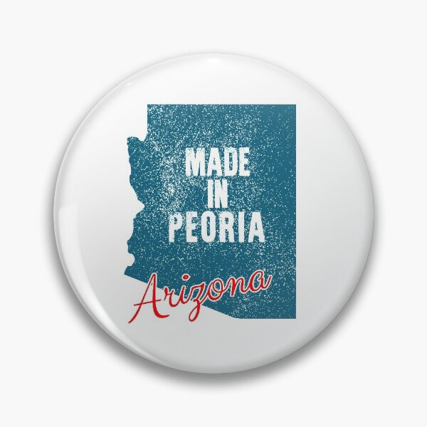 Item preview, Made In Peoria Arizona designed and sold by RightWing1776.