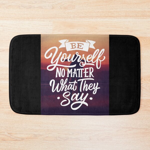 Item preview, Be Yourself No Matter What They Say designed and sold by Gavinstar.