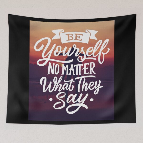 Item preview, Be Yourself No Matter What They Say designed and sold by Gavinstar.