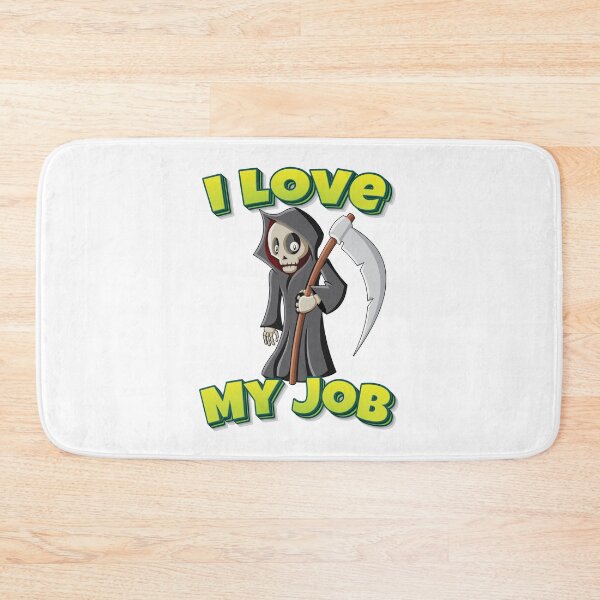 Item preview, I Love My Job Grim Reaper  designed and sold by FiveNiches.