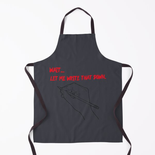 Item preview, Wait...Let Me Write That Down designed and sold by TheEclecticSpot.