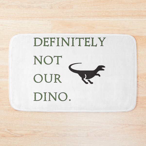 Item preview, Definitely Not Our Dino. Dinosaur Design designed and sold by carrdesigns21.