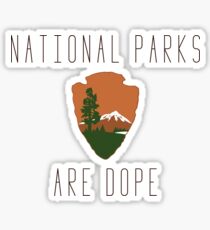 National Parks are Dope Sticker