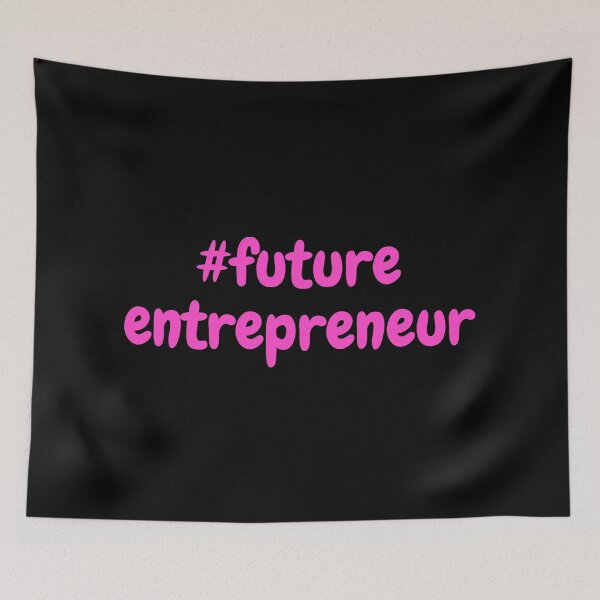 Item preview, #future entrepeneur pink (black) designed and sold by zav2001.