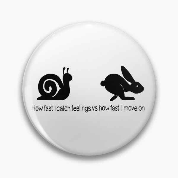 Item preview, How fast I catch feelings vs how fast I move on designed and sold by ValentinaHramov.