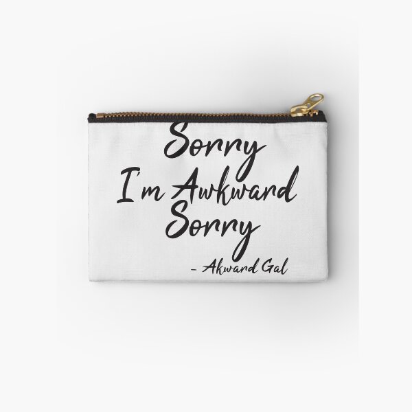 Item preview, Sorry I'm Awkward Sorry - Awkward Gal designed and sold by LarrysDesigns.