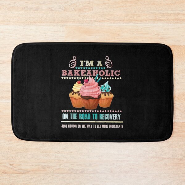 Item preview, Im a Bakeaholic designed and sold by Mattson Langley.