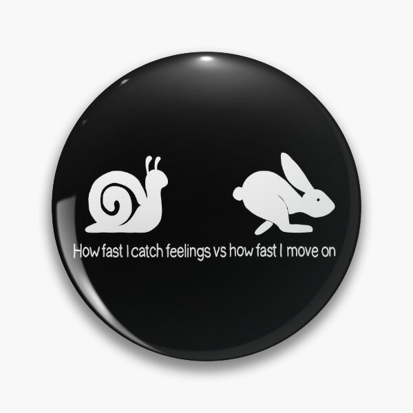 Item preview, How fast I catch feelings vs how fast I move on designed and sold by ValentinaHramov.