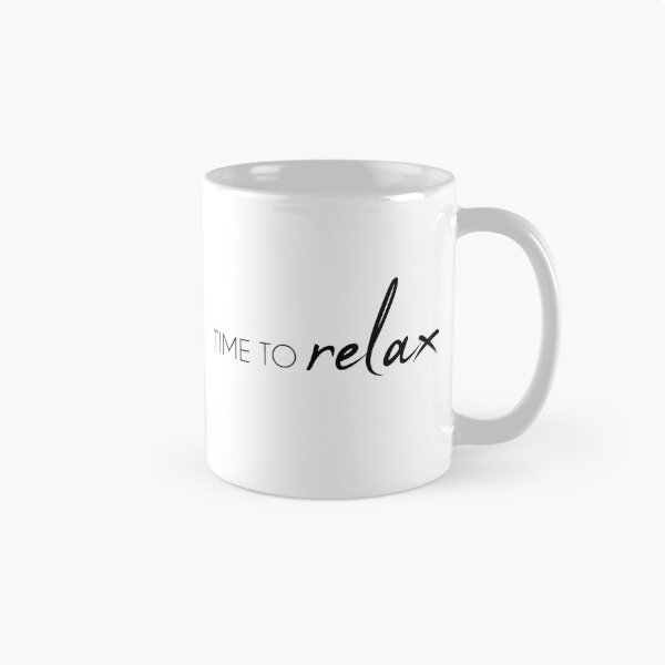 Item preview, Time to Relax designed and sold by johndesignwaves.