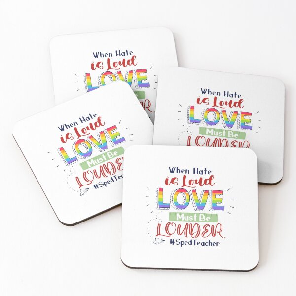 Item preview, Lgbt When Hate Is Loud Love #Spedteacher designed and sold by Decker21.