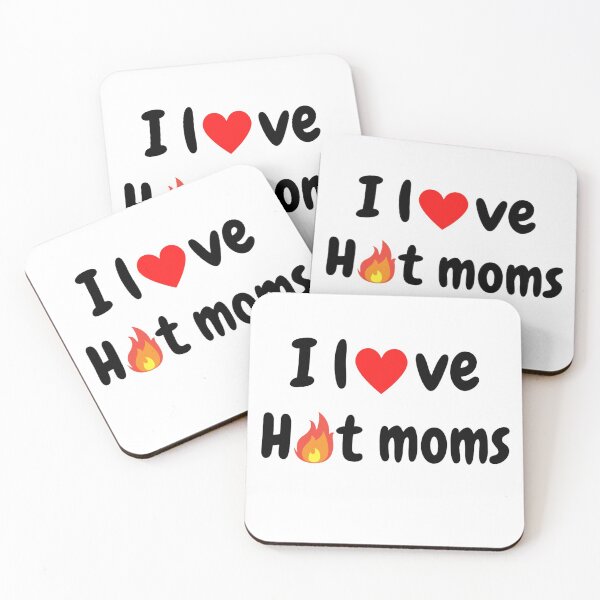Item preview,  I Love Hot Moms - Hot Moms Lover designed and sold by chetan786.