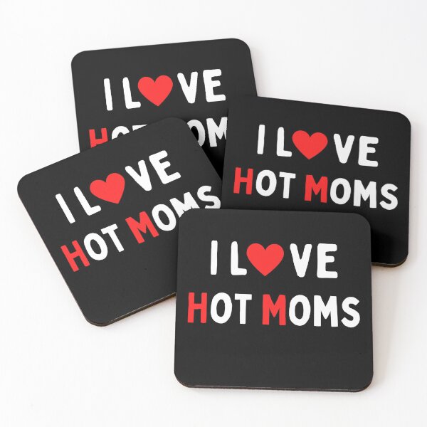 Item preview, I Love Hot Moms - Hot Moms Lover designed and sold by chetan786.