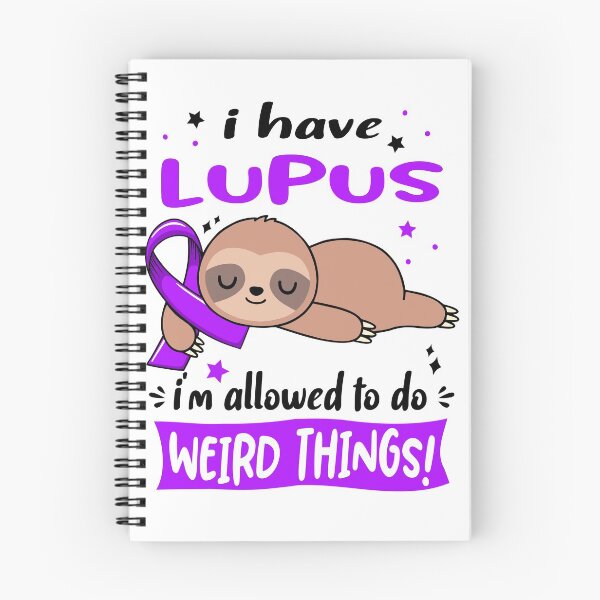 Item preview, Lupus Awareness Funny I have Lupus i'm allowed to do Weird Things! designed and sold by JanetShop809.