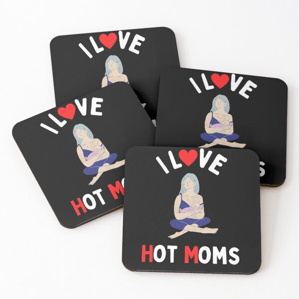 Item preview,  I Love Hot Moms - Hot Moms Lover designed and sold by chetan786.