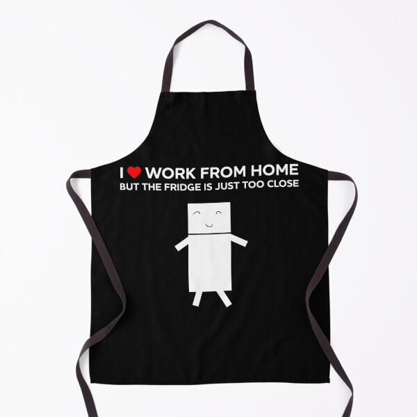 Item preview, I love work from home but the fridge is just too close.  designed and sold by Artstastic.