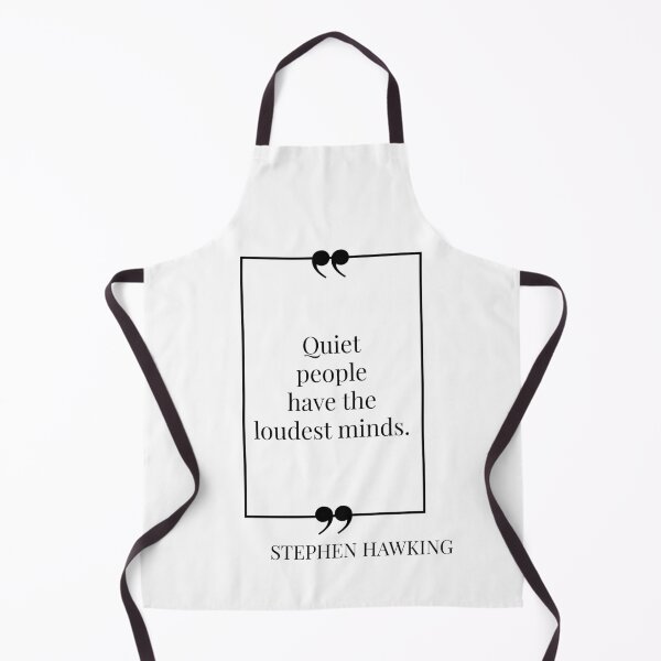 Item preview, The Loudest Minds - Stephen Hawking Quote designed and sold by MuseTheQuote1.