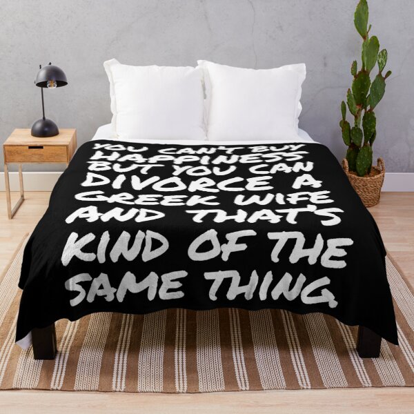 Item preview, You cant buy happiness but you can divorce a Greek Wife designed and sold by elhefe.