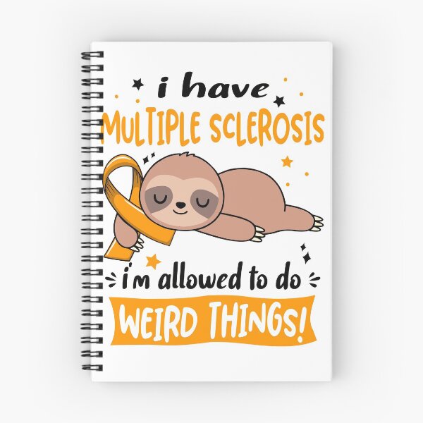 Item preview, Multiple Sclerosis Awareness Funny I have Multiple Sclerosis i'm allowed to do Weird Things! designed and sold by JanetShop809.