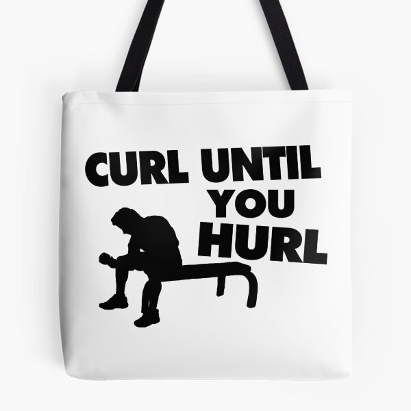 Item preview, Curl Until Your Hurl designed and sold by FireFoxxy.