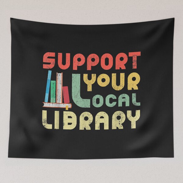 Item preview, Support Your Local Library Book Readers Lovers designed and sold by adrianajaue.