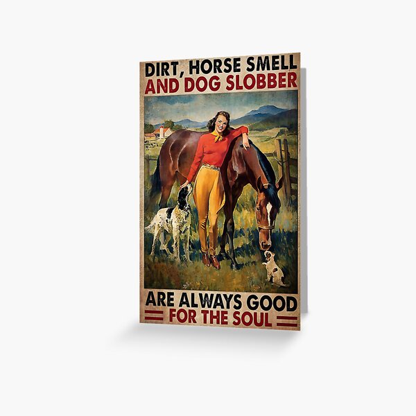 Item preview, Dirt Horse Smell And Dog Slobber Are Always Good For The Soul - Farm Girl designed and sold by Susanspy007.