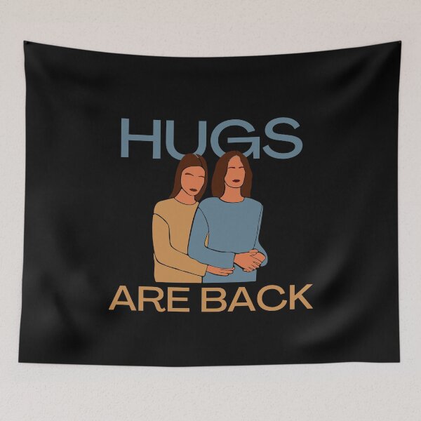 Item preview, Hugs Are Back Quote designed and sold by mirzadesign.