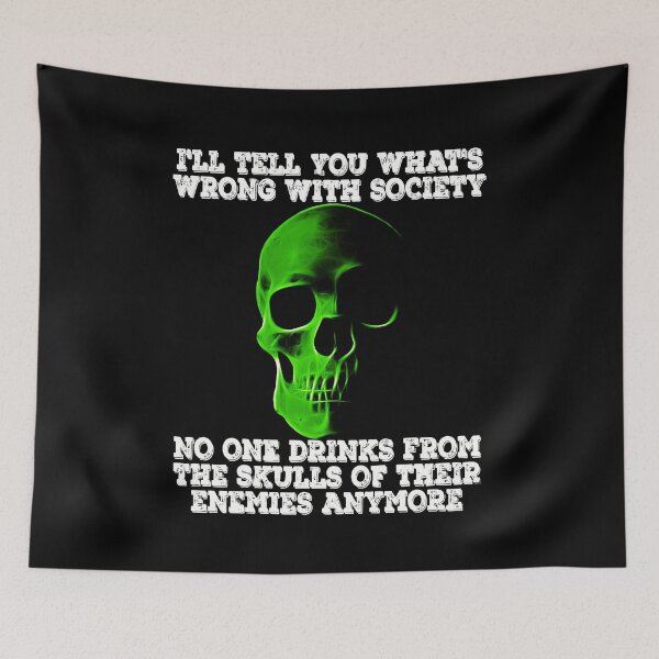 Item preview, Drink from The Skull of Your Enemies – Wrong Society t-shirts designed and sold by HAIFS.