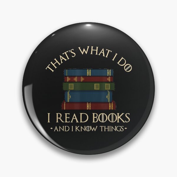 Item preview, That's What I Do I Read Books And I Know Things - Reading designed and sold by adrianajaue.