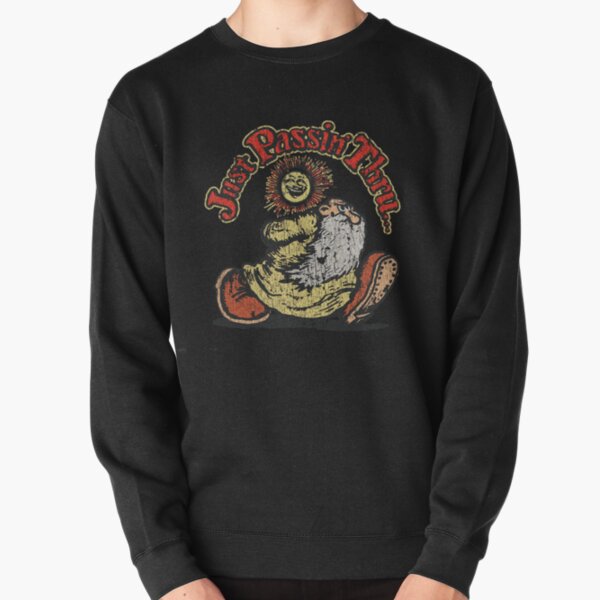 JUST PASSIN ’THRU 1967 VINTAGE Pullover Sweatshirt