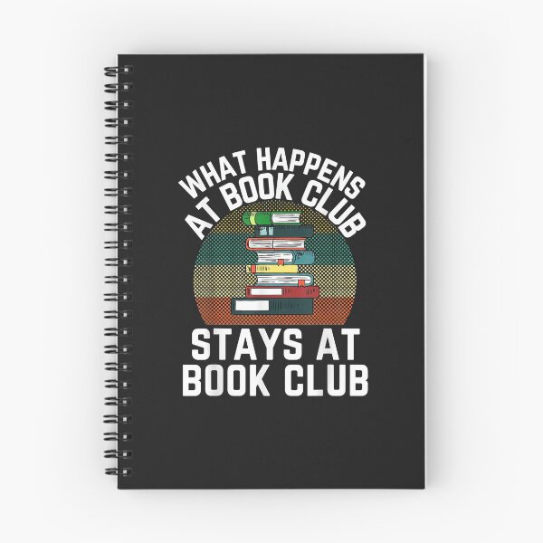 Item preview, What Happens At Book Club Stays At Book Club Reading Club Copy designed and sold by adrianajaue.