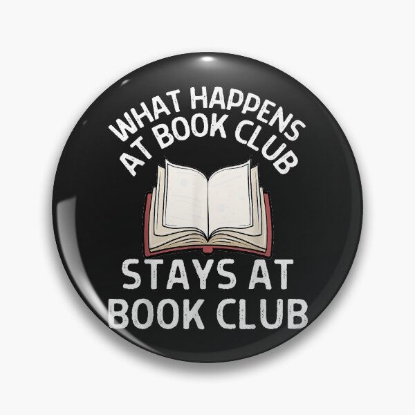 Item preview, What Happens At Book Club Stays At Book Club Reading Club designed and sold by adrianajaue.