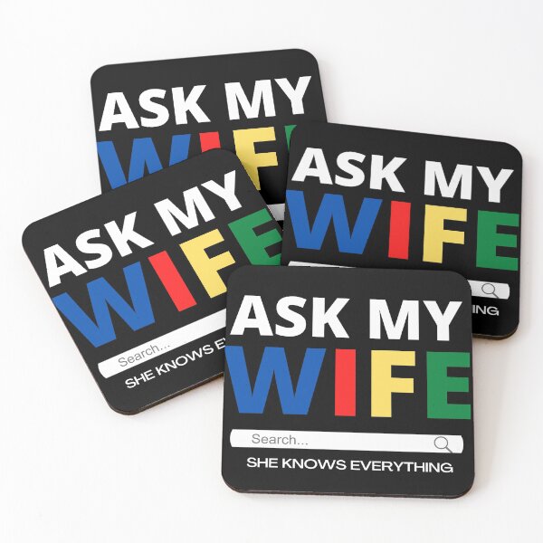 Item preview, Ask My Wife She Knows Everything Quote designed and sold by mirzadesign.