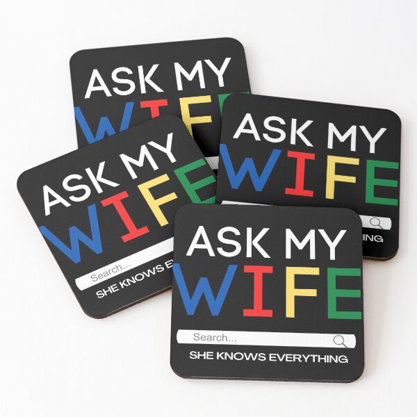 Item preview, Ask My Wife She Knows Everything Quote designed and sold by mirzadesign.