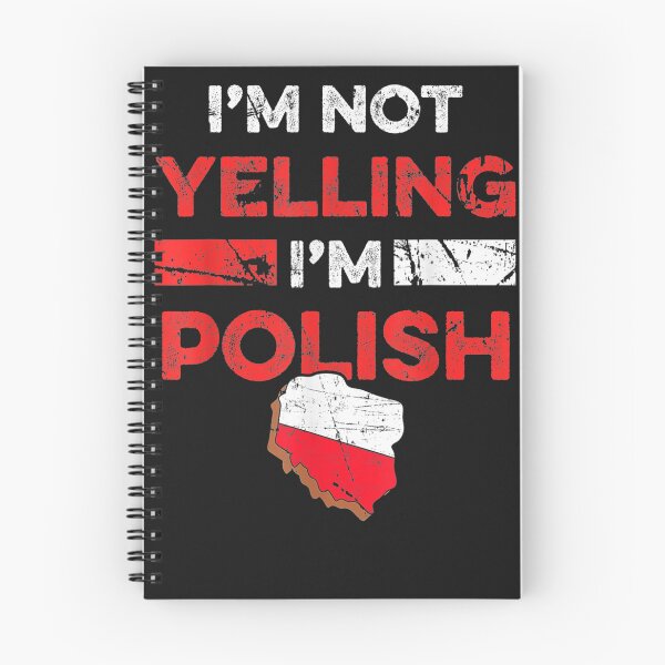 Item preview, I'm Not Yelling I'm Polish designed and sold by YananWu83.