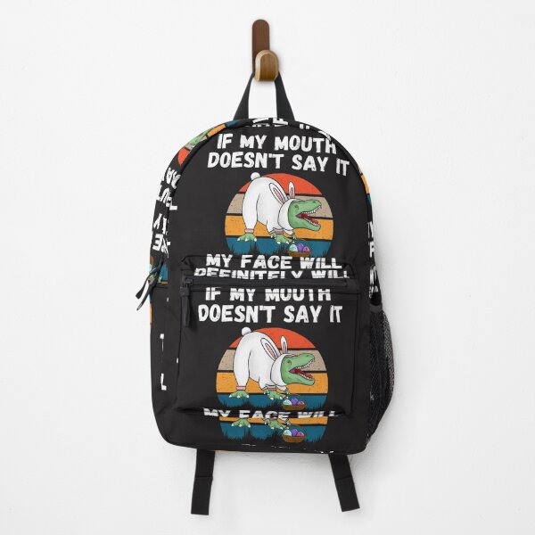 Item preview, If my Mouth doesnt say it my face definitely will (T-rex) designed and sold by UnboundFull.