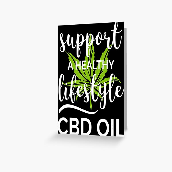 Cbd Oil Quotes Greeting Cards for Sale Redbubble