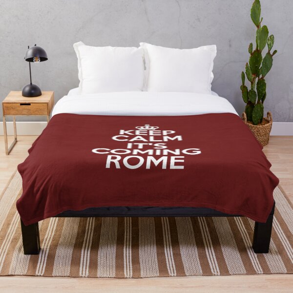 Keep Calm It's Coming Rome Throw Blanket