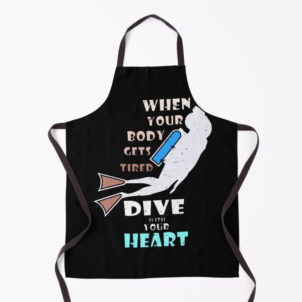 Item preview, When your body gets tired dive with your heart Diver Scuba Diving Sports Hobby designed and sold by AndiHK.