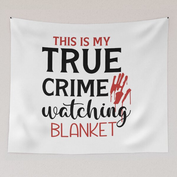 Item preview, My true crime watching blanket designed and sold by AnnaBD.